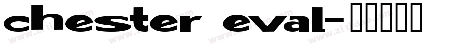chester eval字体转换